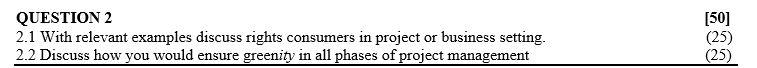 QUESTION 2 2.1 With relevant examples discuss