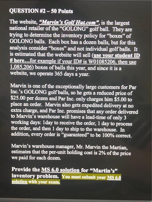 QUESTION #2 - 50 Points The website, 