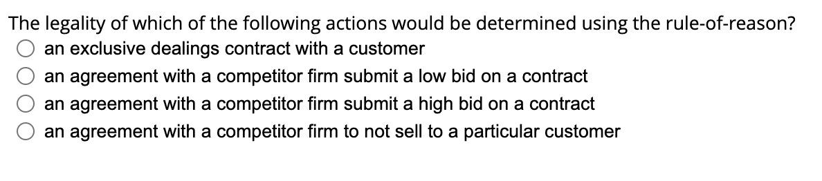 he legality of which of the following actions