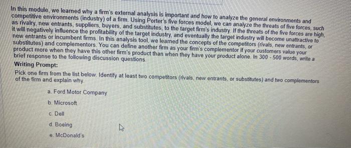 In this module, we learned why a firm's external