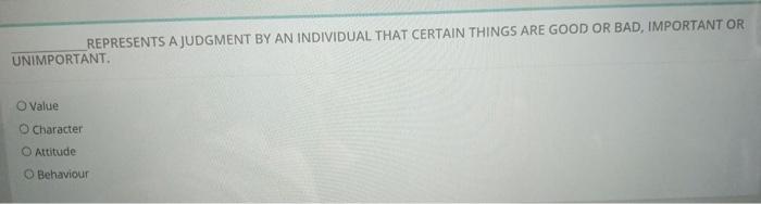REPRESENTS A JUDGMENT BY AN INDIVIDUAL THAT