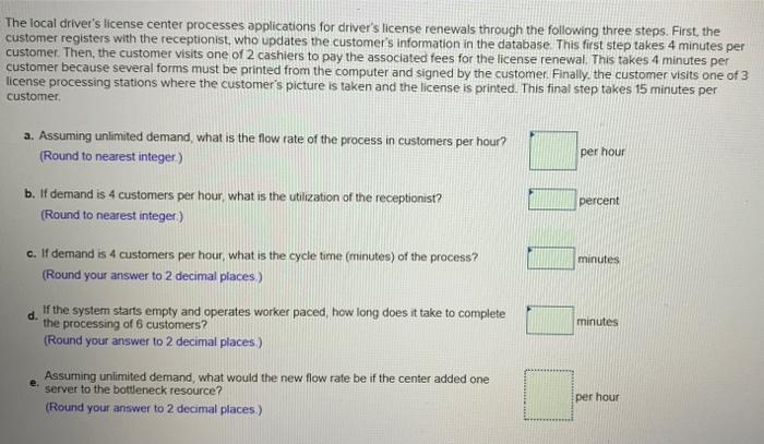 The local driver's license center processes
