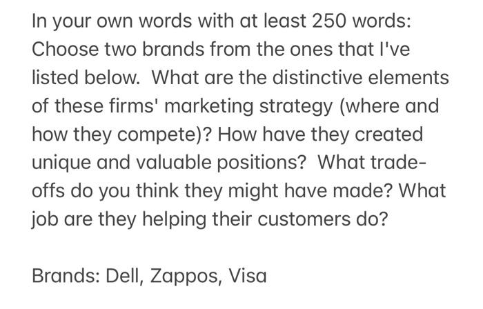 In your own words with at least 250 words: Choose