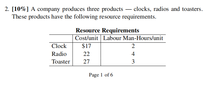2. [10%] A company produces three products