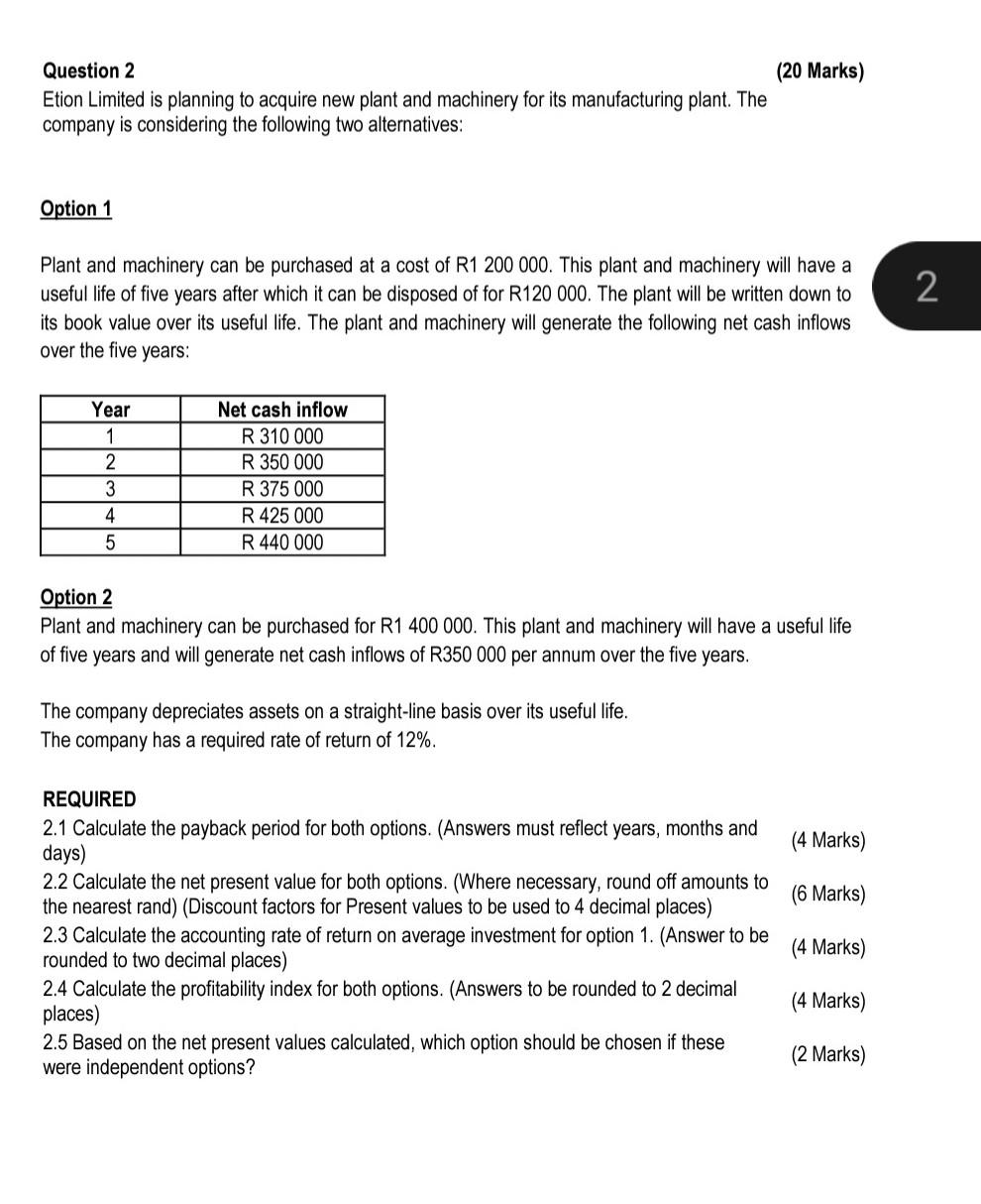 Question 2 (20 Marks) Etion Limited is planning