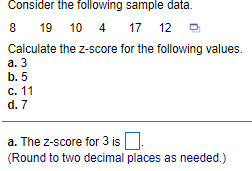 Consider the following sample data. 8 19 10 4 17