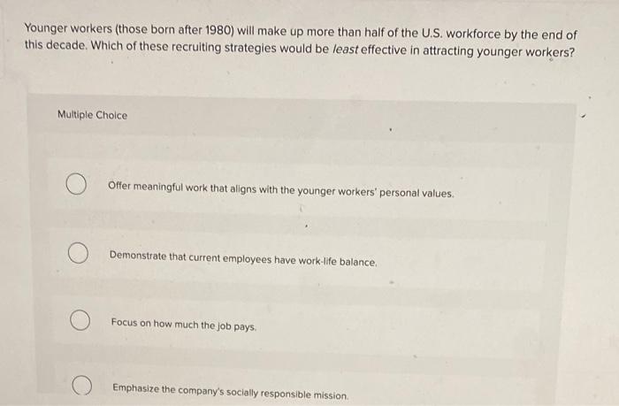 Younger workers (those born after 1980) will make