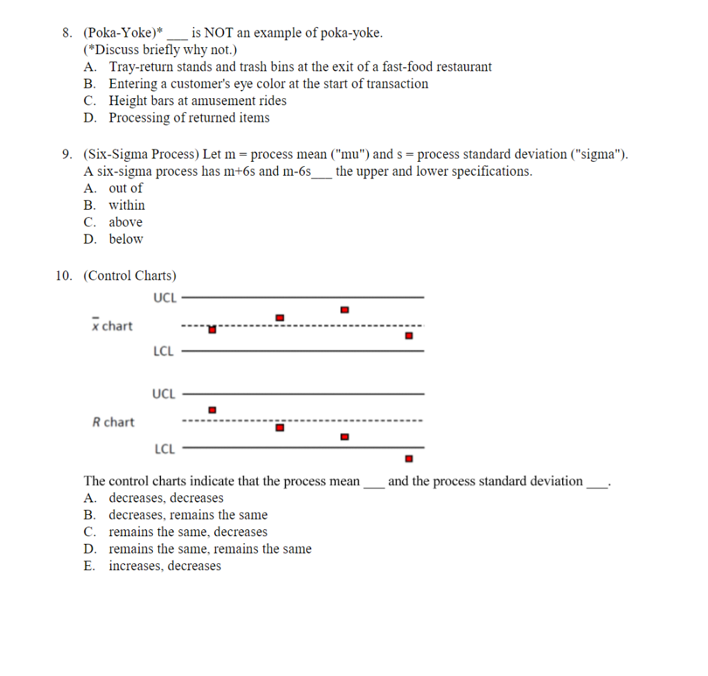 8. (Poka-Yoke)* is NOT an example of poka-yoke. (