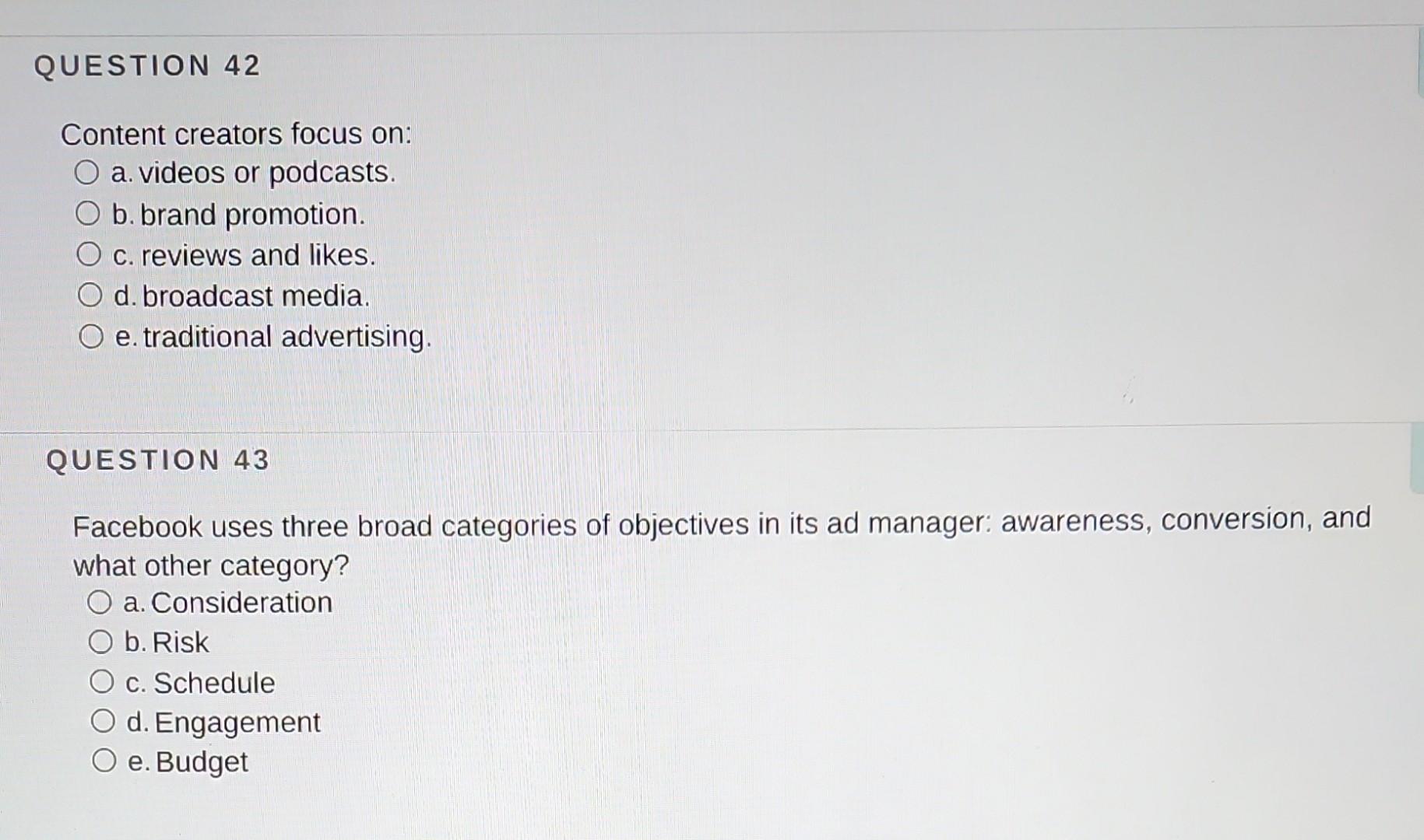 Content creators focus on: a. videos or podcasts.