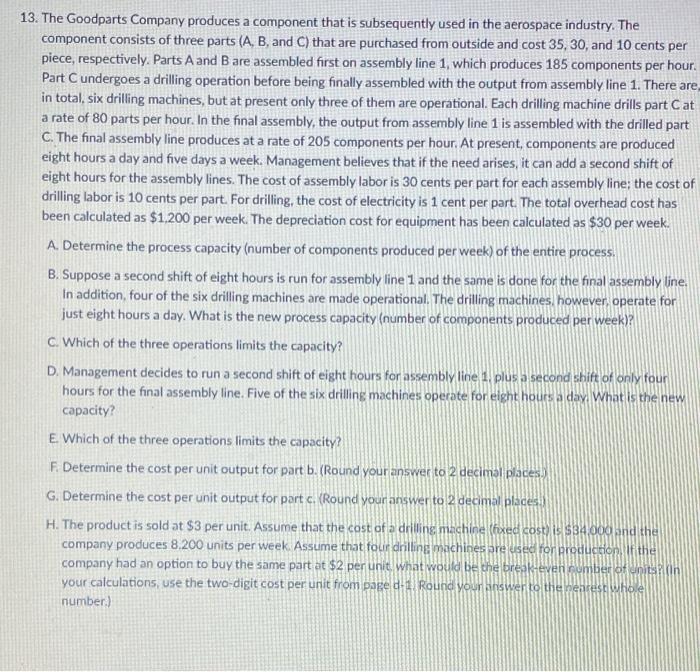 13. The Goodparts Company produces a component