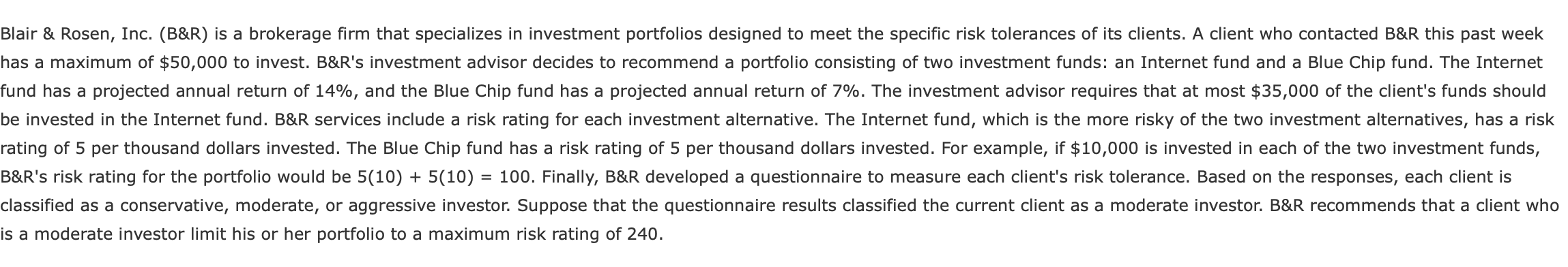 Blair \& Rosen, Inc. (B\&R) is a brokerage firm