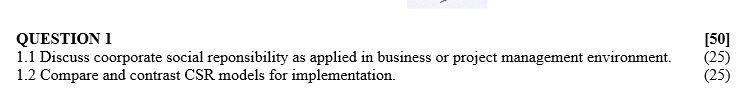 QUESTION 1 1.1 Discuss coorporate social
