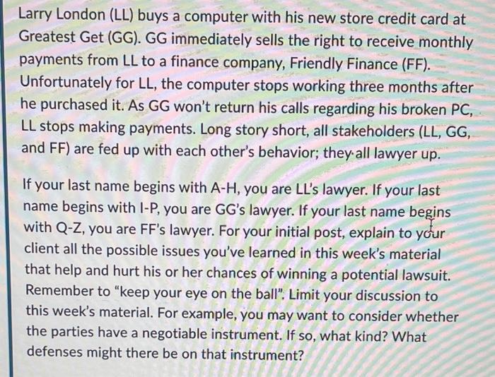 my last name starts with L Larry London (LL) buys
