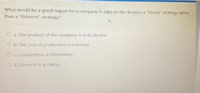 What would be a good reason for a company to take