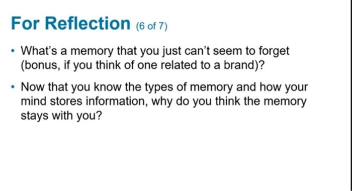 For Reflection (6 of 7) What's a memory that you