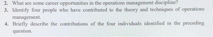 please answer these 3 questions 2. What are some