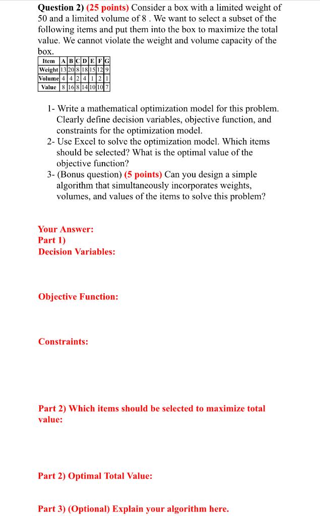 Question 2) (25 points) Consider a box with a