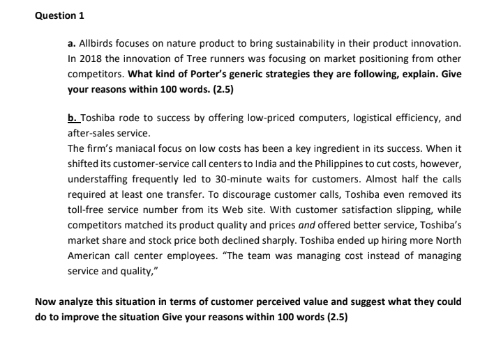Question 1 a. Allbirds focuses on nature product