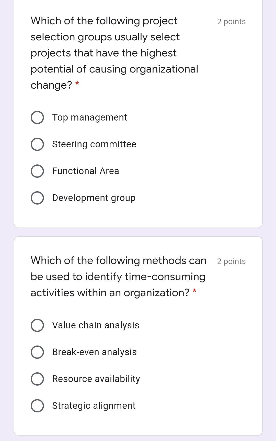2 points Which of the following project selection