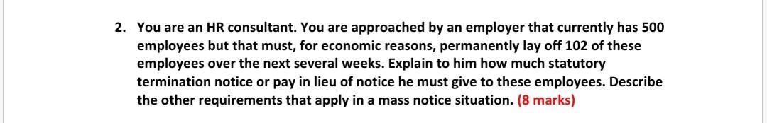 2. You are an HR consultant. You are approached