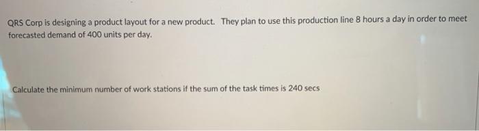 QRS Corp is designing a product layout for a new