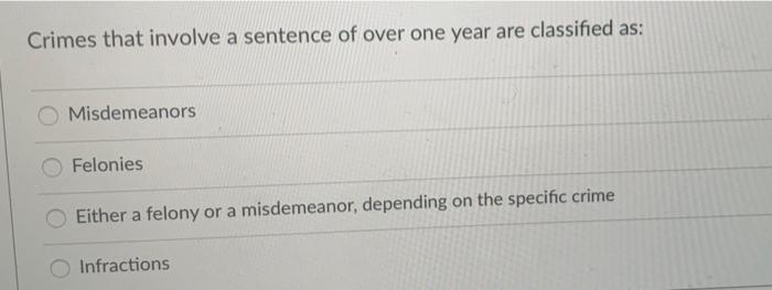 Crimes that involve a sentence of over one year
