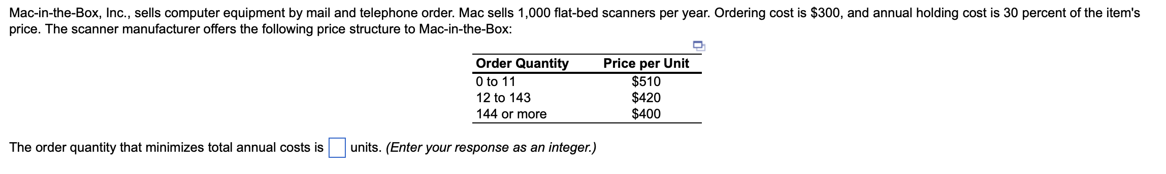 The order quantity that minimizes total annual