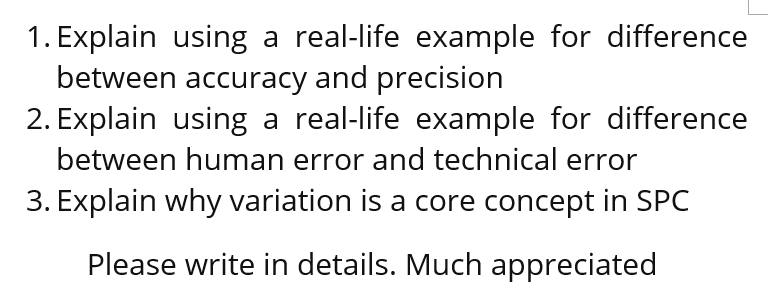 subject is quality control 1. Explain using a