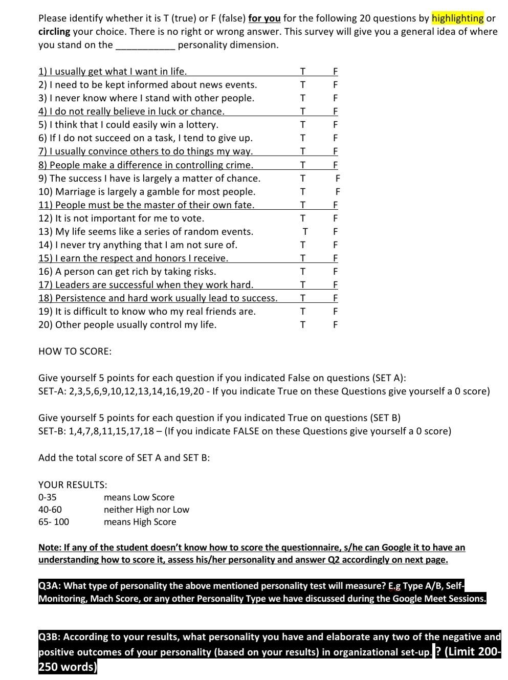 Please identify whether it is T (true) or F