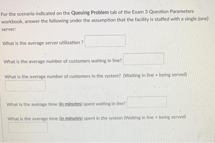 Queuing Problem: Customers arrive to a service