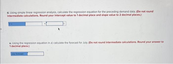 Historical demand for a product is d. Using
