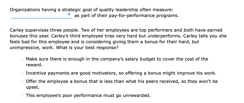 Organizations having a strategic goal of quality