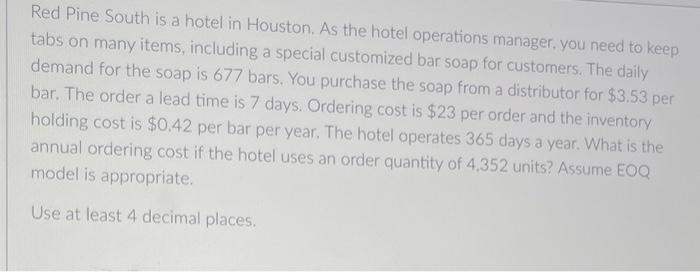 Red Pine South is a hotel in Houston. As the