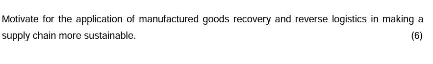 Motivate for the application of manufactured