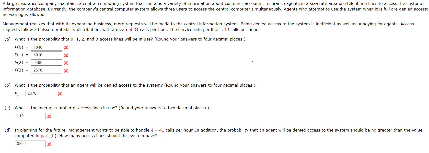 no waiting is allowed. requests follow a Poisson