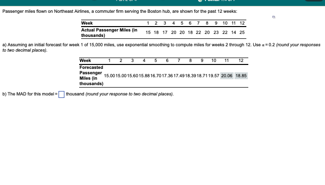 Please help a) Assuming an initial forecast for