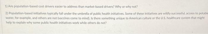 1) Are population-based cost drivers easier to