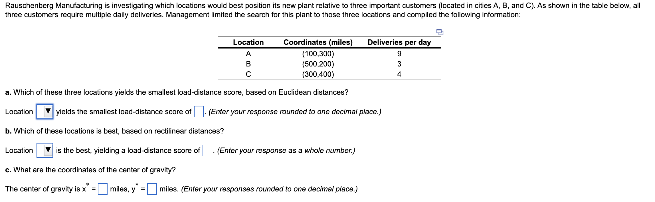 a. Which of these three locations yields the