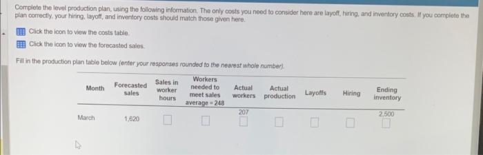 Complete the level production plan, using the