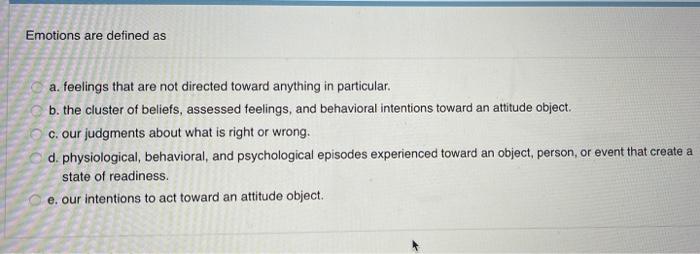 Emotions are defined as a feelings that are not