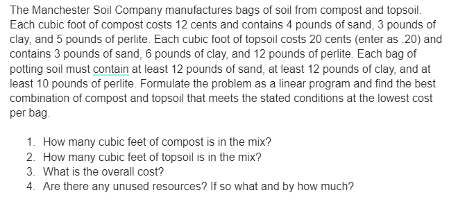 The Manchester Soil Company manufactures bags of