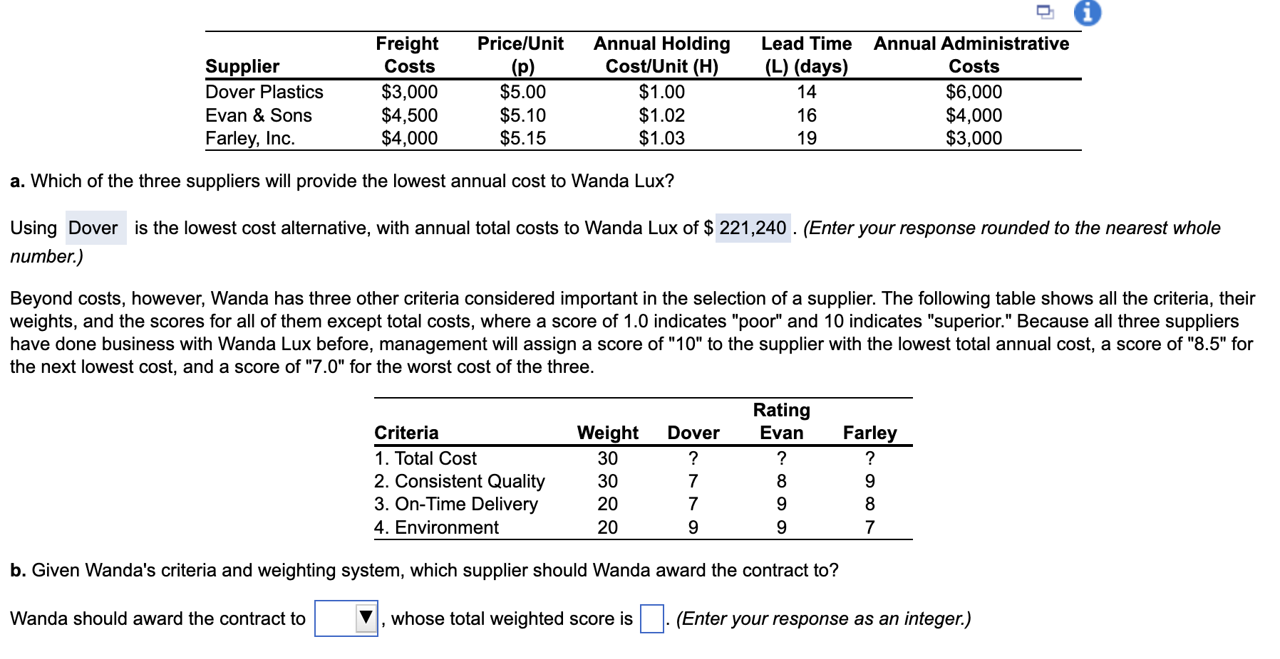 Wanda Lux must select a supplier for a plastic