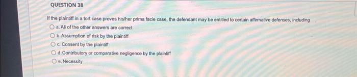 If the plaintiff in a tort case proves hisher