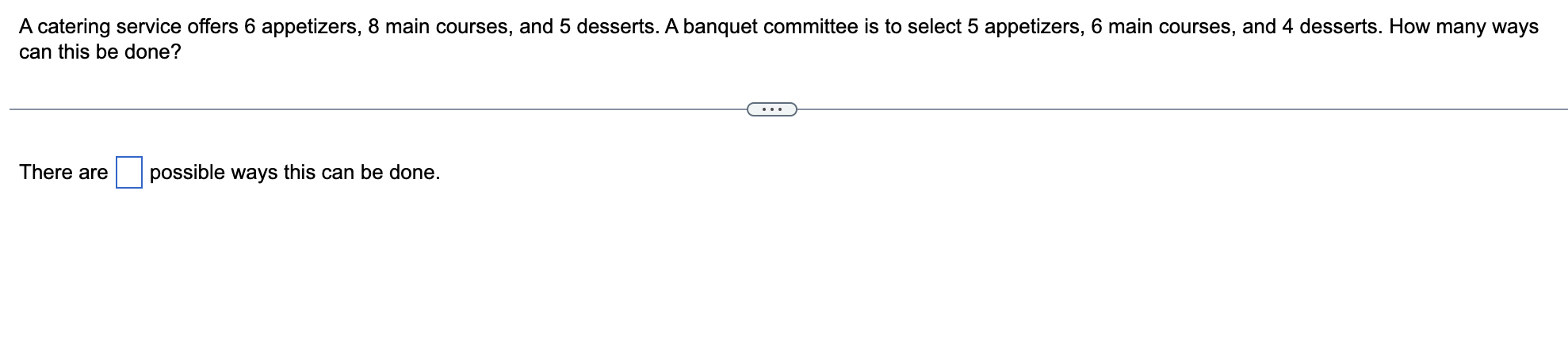 A catering service offers appetizers, main