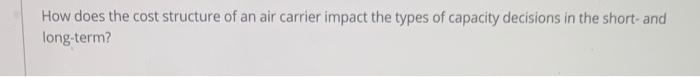 How does the cost structure of an air carrier