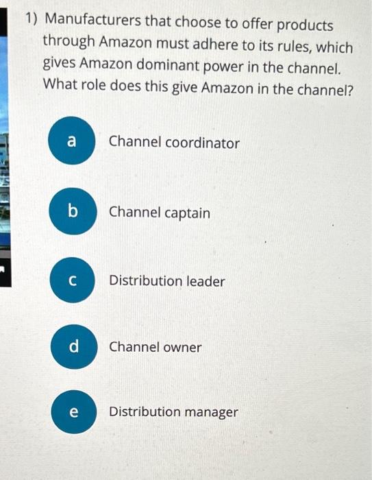 1) Manufacturers that choose to offer products
