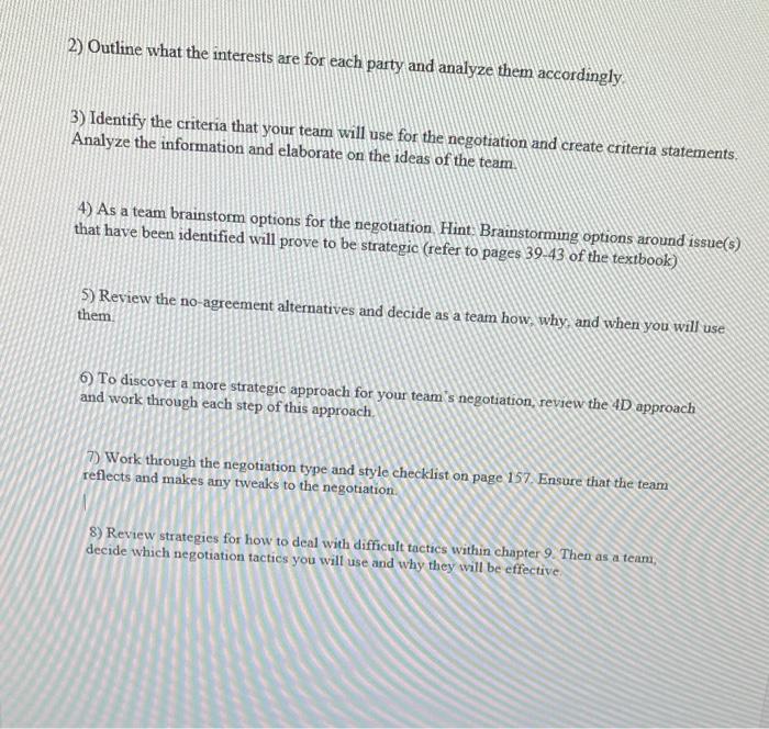 2) Outline what the interests are for each party