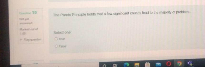 19 The Pareto Principle holds that a few