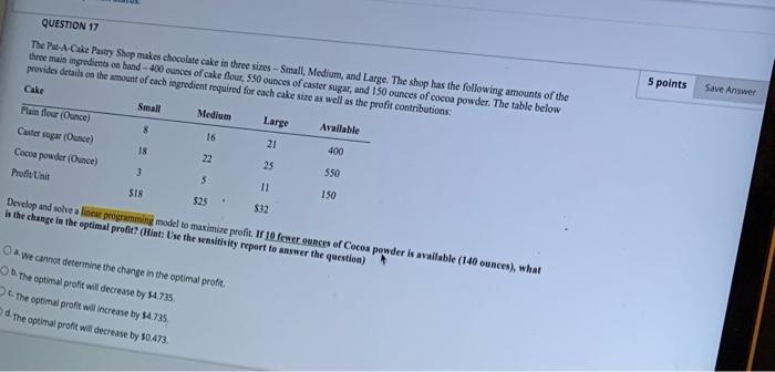 5 points Save Answer QUESTION 17 The Pat-A-Cake