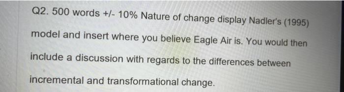 Q2. 500 words +/10% Nature of change display
